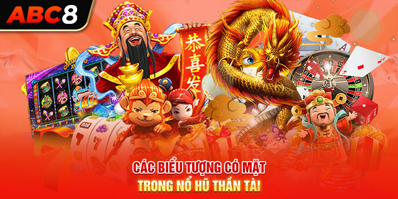 Các biểu tượng có mặt trong nổ hũ thần tài