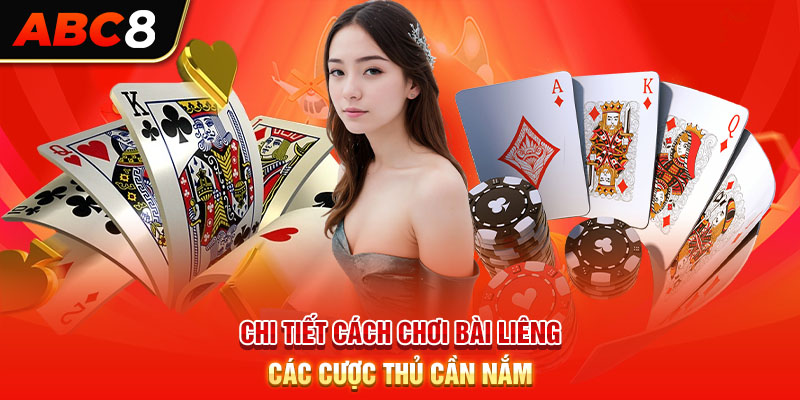 Chi tiết cách chơi bài liêng các cược thủ cần nắm