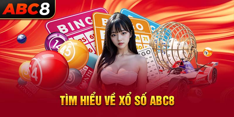 Tìm hiểu về xổ số ABC8